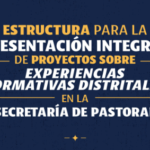 Cuadernillo de Pastoral N.º 4 – Estructura para la Descripción Integral de Proyectos de Experiencias Formativas
