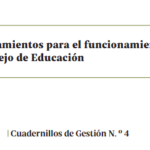 Cuadernillo de Gestión No. 04 - Lineamientos para el Funcionamiento del Consejo de Educación