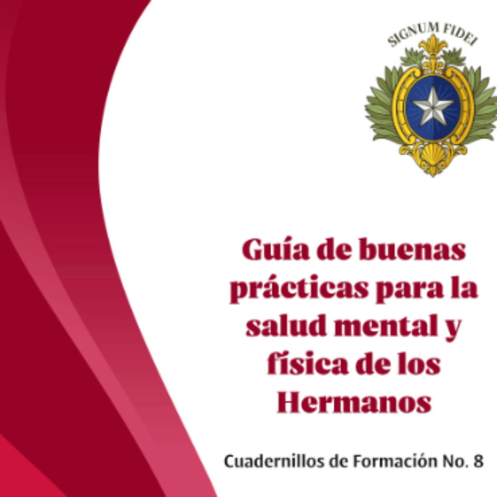Guía de buenas prácticas para la salud mental y física de los Hermanos