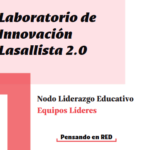 Pensando en Red No. 11 – Laboratorio de Innovación Lasallista 2.0