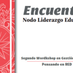 Pensando en Red No. 03 – Segundo WorkShop en Gestión Educativa 2021