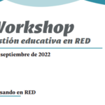 Pensando en Red No. 05 – Tercer WorkShop en Gestión Educativa 2023