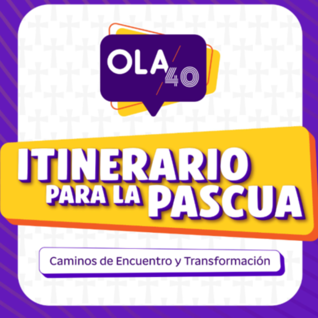 ITINERARIO PARA LA PASCUA 2026 | Caminos de Encuetro y Transformación