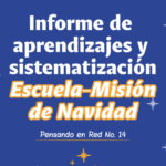 Pensando en Red No. 14 - Informe de Aprendizaje y Sistematización Escuela-Misión de Navidad 2025