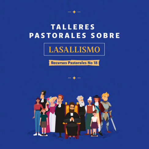Talleres Pastorales sobre Lasallismo